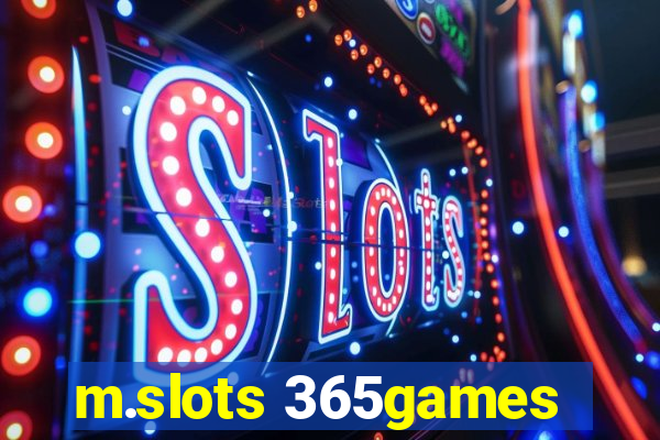m.slots 365games